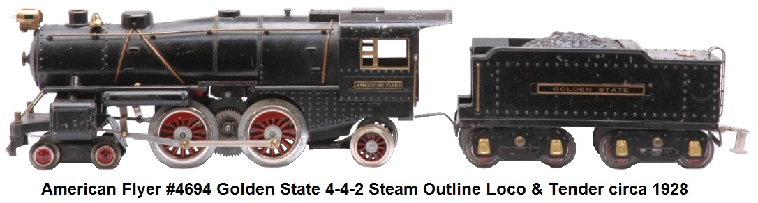 American Flyer Standard gauge #4694 Steam Locomotive with #4692 Golden State Tender - American flyer version of the Ives #1134 AF numbered these #4694 when fitted with the automatic reversing unit and #4660 with a hand reverse circa 1928