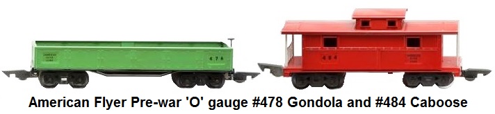 American Flyer Pre-war O gauge Freight Cars #478 Gondola and #484 Caboose