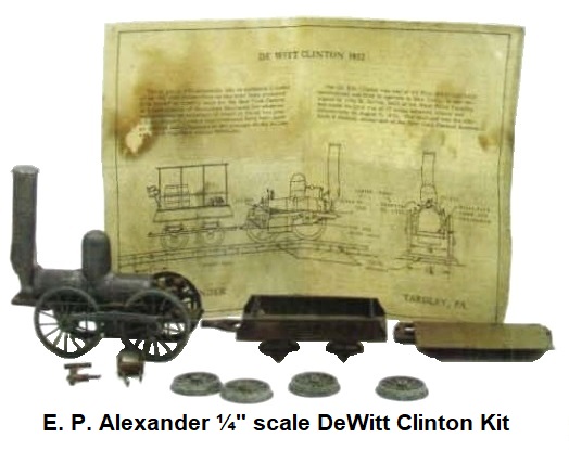 E. P. Alexander � inch scale DeWitt Clinton kit