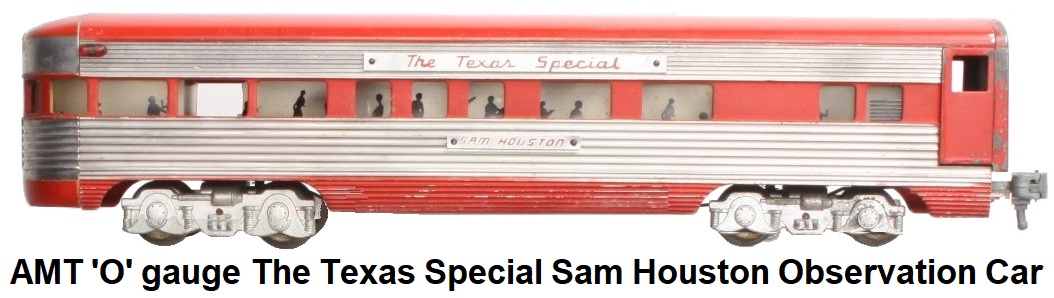 AMT American Model Toys 'O' gauge MKT 'The Texas Special' Sam Houston Observation Car