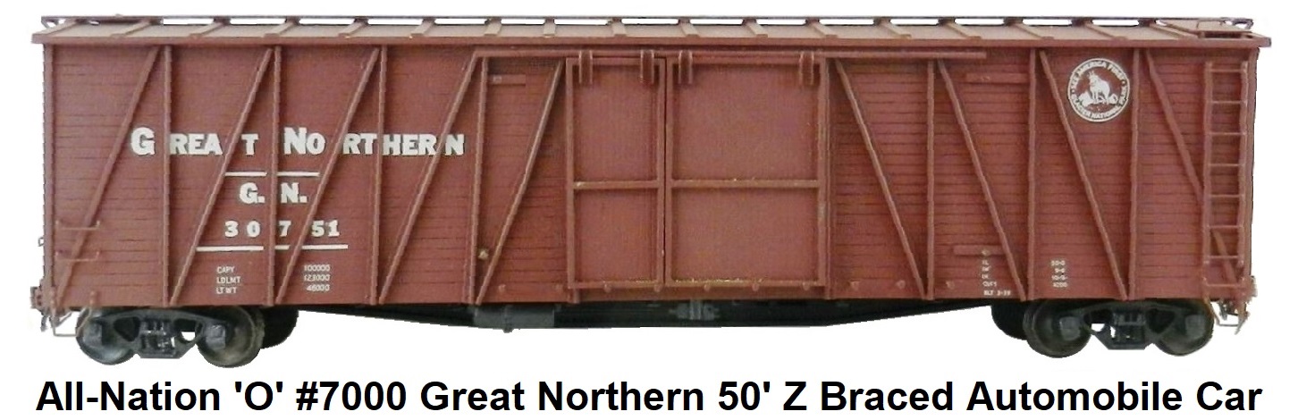 All-Nation 'O' scale #7000 Custom Decorated Great Northern 50' Z Braced Automobile Car