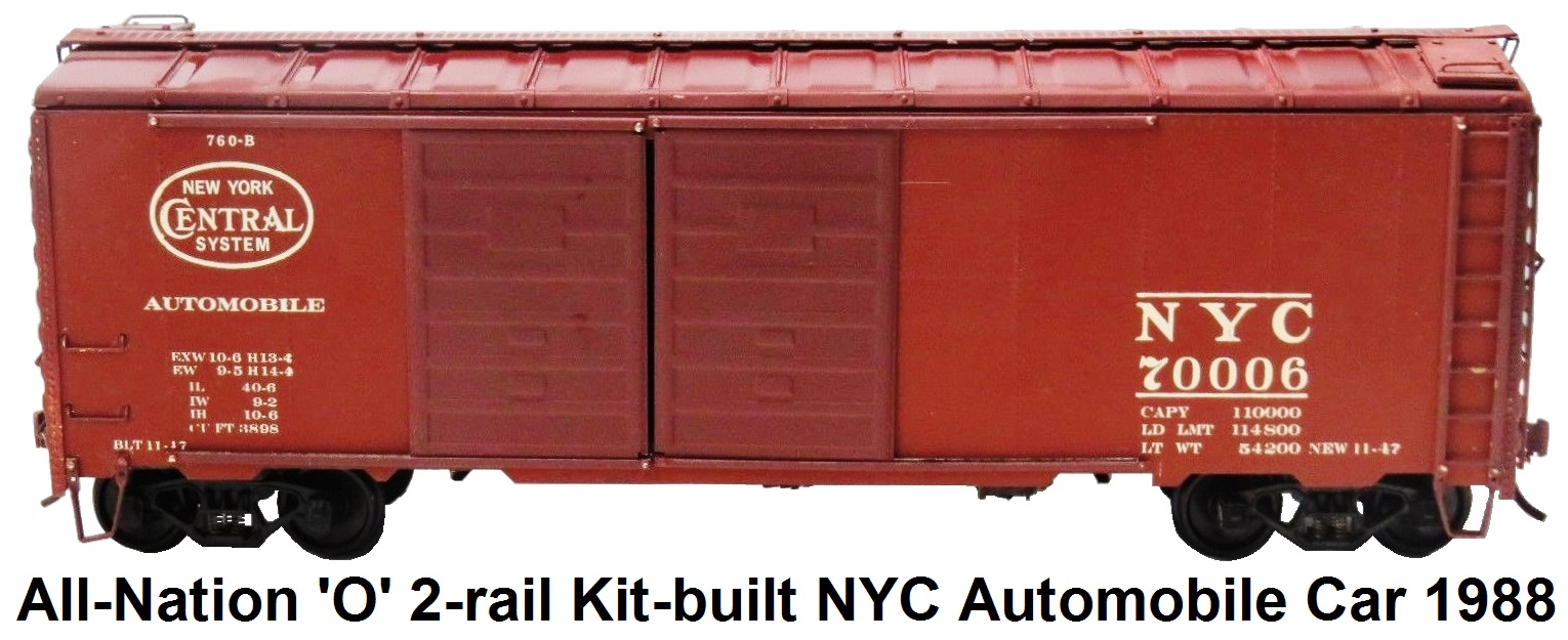All-Nation 'O' scale Kit #3681 2-rail NYC #70006 Metal Shell Double Door Automobile car circa 1988