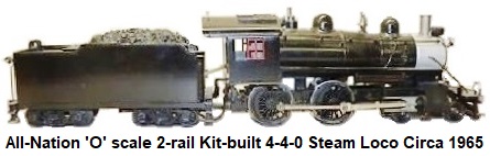 All-Nation 'O' scale 2-rail kit-built 4-4-0 Loco and Tender circa 1965