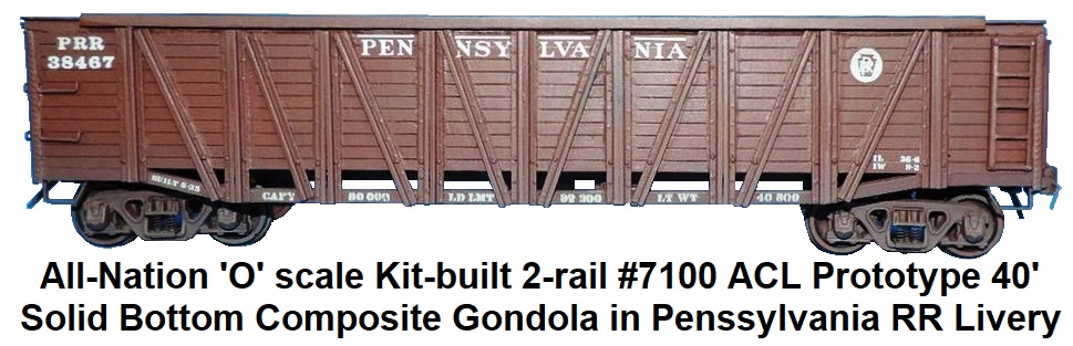 All-Nation 'O' scale 2-rail kit-built #7100 ACL Prototype 40' Solid Bottom Composite PRR Gondola