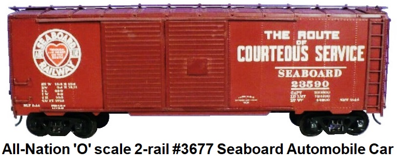 All-Nation 'O' scale kit #3677 Seaboard Railroad 'Courteous Service' 40' Automobile Car road #23590