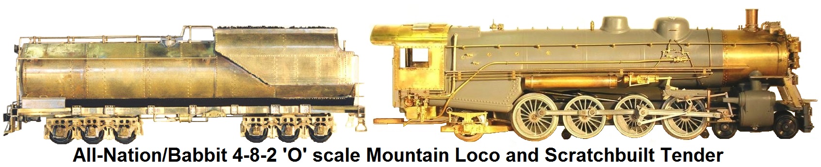 All-Nation Babbit 4-8-2 'O' scale Mountain Loco and Scratchbuilt tender