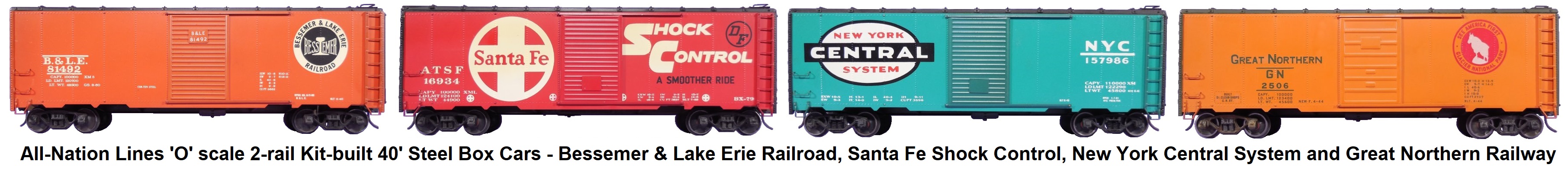 All-Nation 'O' scale 40' Steel Kit-built Box Cars - #6202 Bessemer & Lake Erie (orange), #3665 A.T.S.F. Shock Control (red), #3666 New York Central (jade green), and #3645 Great Northern