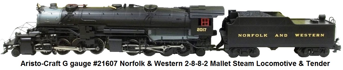 Aristo-Craft G gauge #21607 Norfolk & Western 2-8-8-2 Mallet Steam Locomotive & Tender