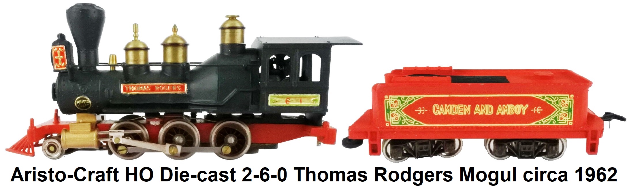 Aristo-Craft HO Die-cast Pioneer Series 2-6-0 Thomas Rodgers Civil War era Mogul Steam Engine & Tender #61 circa 1960's