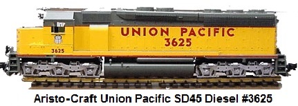 Aristo-Craft #3625 Union Pacific SD45 Diesel