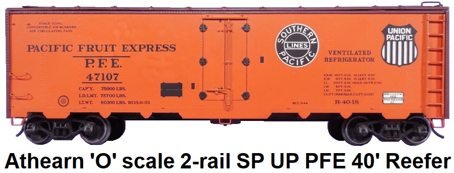Athearn 'O' scale Kit-built 2-rail Southern Pacific Union Pacific PFE orange Pacific Fruit Express 40' steel reefer