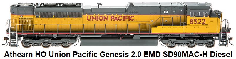 Athearn HO Scale Union Pacific Genesis 2.0 EMD SD90MAC-H Diesel made 2020