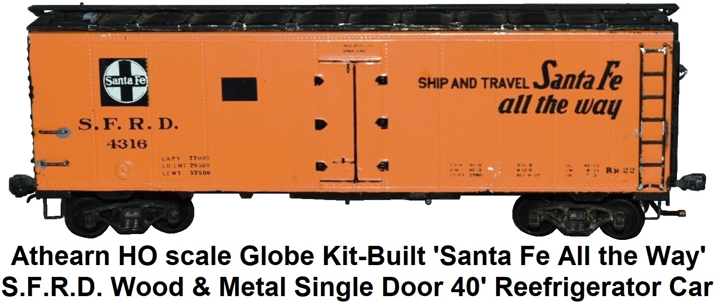 Athearn HO Scale Globe Santa Fe Wood & Metal 40' Single Door Reefer 4316 C19651