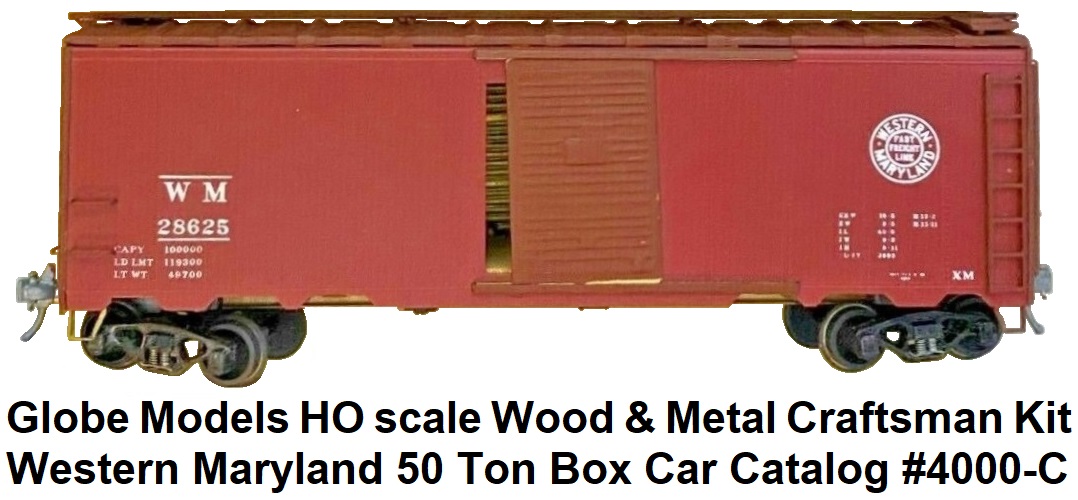 Globe Models HO Scale Western Maryland 50 Ton Box Car Catalog #4000-C