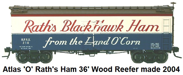 Atlas 'O' scale Raths Blackhawk Ham 36' Wood Side reefer for 3-rail #8035 circa 2004