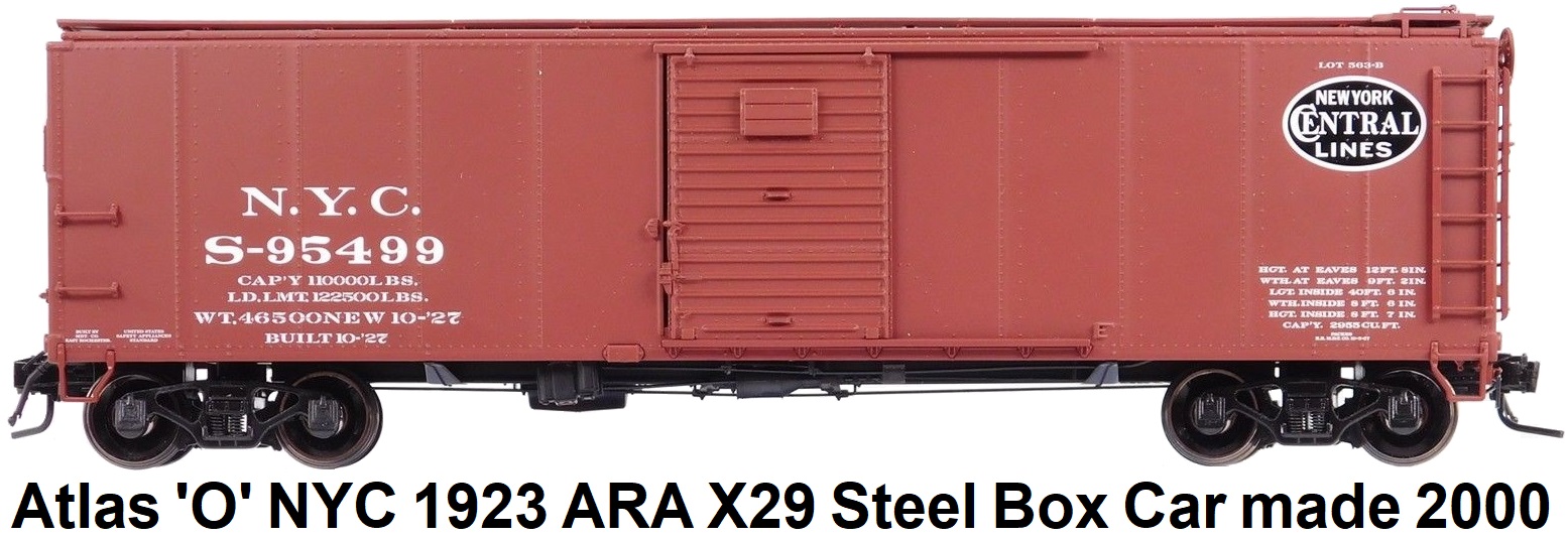 Atlas 'O' scale NYC 1923 ARA X29 Steel Box Car #9785 for 2-rail circa 2000