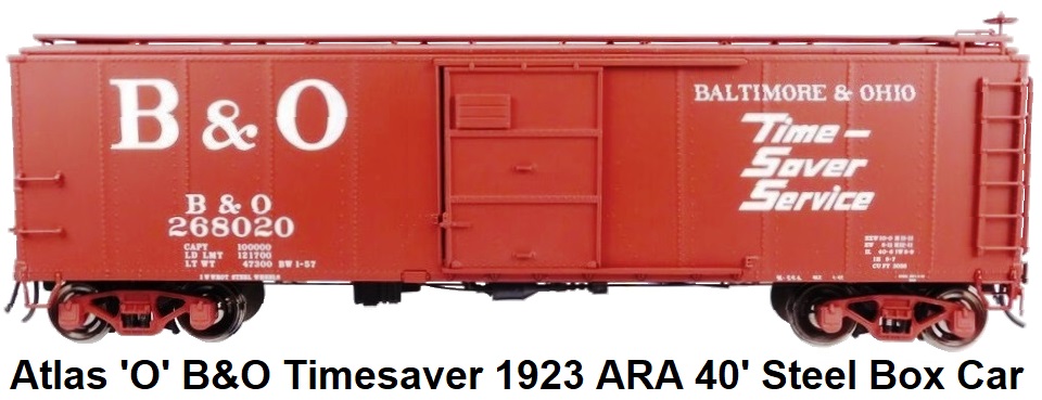 Atlas 'O' scale Baltimore & Ohio Timesaver 1923 ARA 40' Steel box car for 2-rail