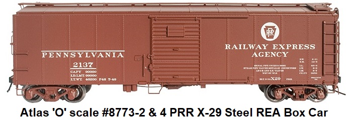 Atlas 'O' scale #8773-2 & 4 PRR Railway Express Agency X-29 Steel Box Car