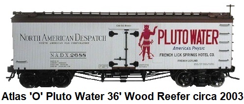 Atlas 'O' scale Pluto Water 36' Woodside Refrigerator Car #8018 for 3-rail circa 2003