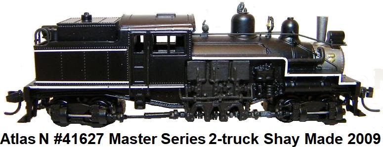 Atlas Master Two Truck Shay #41627 unlettered in N scale circa 2009