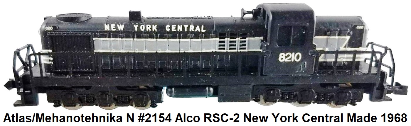 Atlas N Scale by Mehanotehnika #2154 Alco RSC-2 New York Central circa 1968