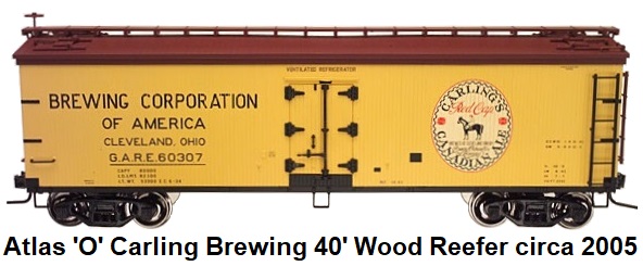 Atlas 'O' scale Carling Brewing 40' Wood Side Reefer #9144 for 2-rail circa 2005