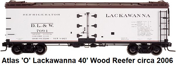 Atlas 'O' scale Lackawanna Re-built 40' Wood Side Reefer for 2-rail #9156 circa 2006