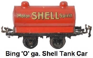 Bing 'O' gauge Shell Motor Spirit tank car