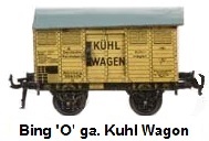Bing 'O' gauge Kuhl wagon