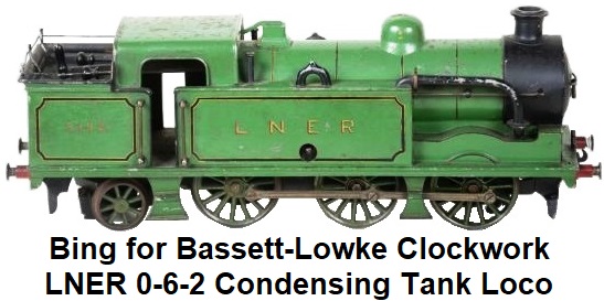 Bing For Bassett-Lowke 1 ga. LNER Condensing Tank Loco Clockwork. 35cm L. 0-6-2 tank loco numbered 3192