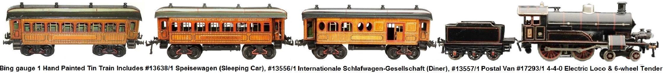 Bing Hand Painted Tin Train includes #17293/1 electric loco & tender, #13557/1 Postal/baggage van, #13638/1 Speisewagen Sleeper Pullman, and #13556/1 Internationale Schlafwagen-Gesellschaft diner, gauge 1