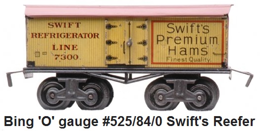 Bing prewar 'O' gauge eight-wheel refrigerator car 525/84/0 Swifts Premium Hams