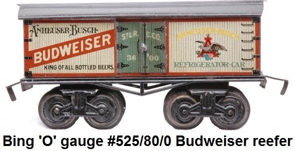 Bing prewar 'O' gauge 525/80/0 Budweiser eight-wheel beer car