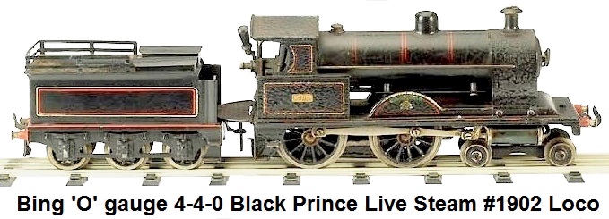 Bing live steam Black Prince #1902 'O' gauge