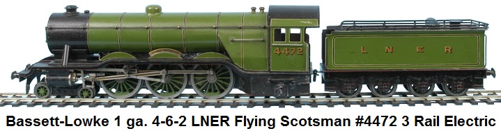 Bassett-Lowke 1 gauge 4-6-2 Loco and Tender LNER green Flying Scotsman #4472 3-rail electric