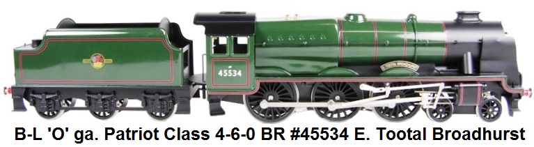 Bassett-Lowke 'O' gauge Patriot Class 4-6-0 BR #45534 E. Tootal Broadhurst BL99041