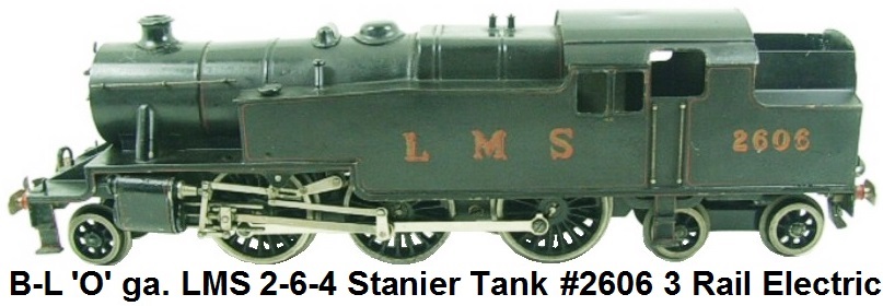 Bassett-Lowke 'O' gauge 3-rail Electric 2-6-4 Fowler Tank Locomotive #2606 in LMS Black Livery