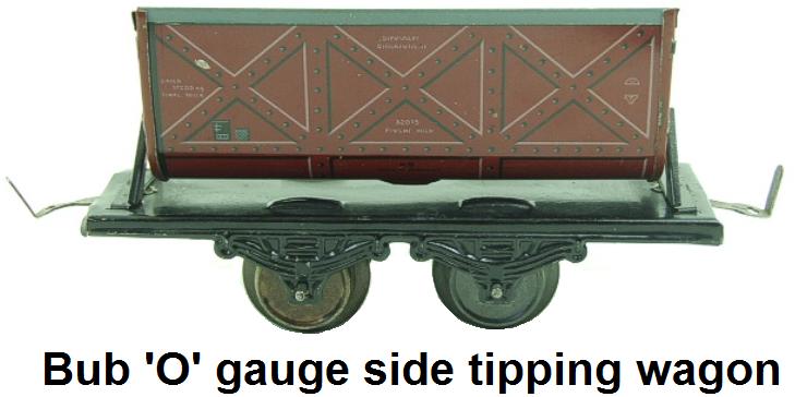 Bub 'O' gauge Side Tipping Wagon