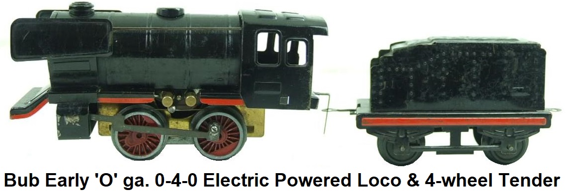 Bub 'O' gauge electric loco and tender