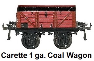 Carette 1 gauge coal wagon