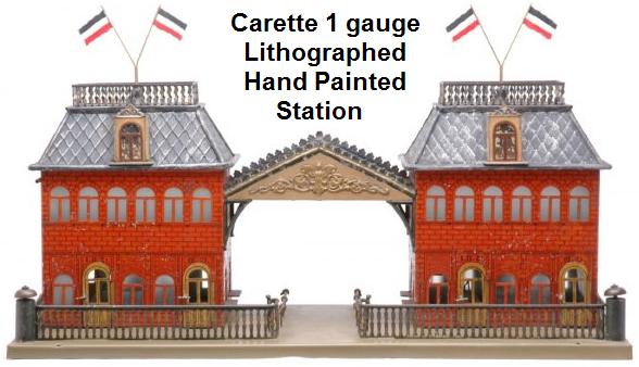 Carette 1 gauge Lithographed Hand Painted Station
