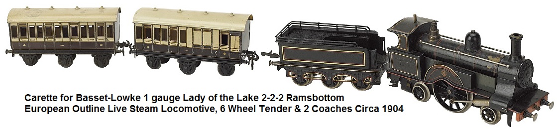 Carette for Bassett-Lowke gauge III hand enamelled European outline live steam loco Lady of the Lake with 6 wheel tender and 2 coaches circa 1904