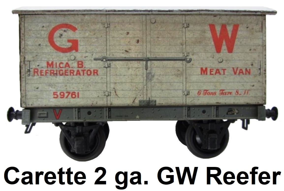 Carette 2 gauge Great Western Mica B Refrigerator Van