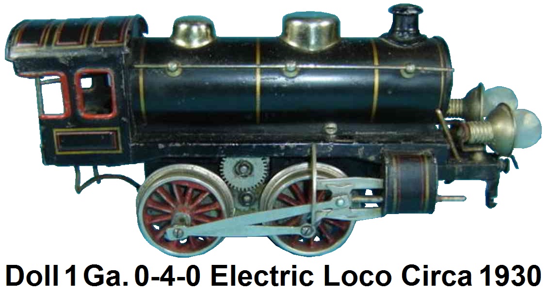 Doll et Cie. 1 gauge 0-4-0 Electric loco for 3 rail track with a 20 volt motor, lithographed in black, 2 headlights circa 1930