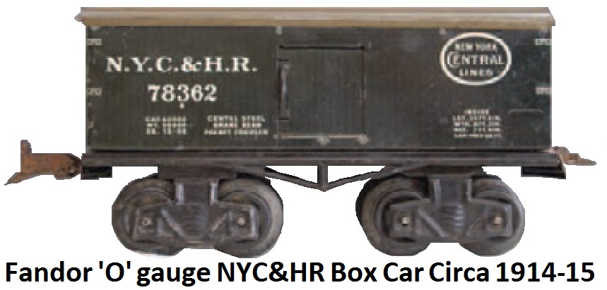 Kraus-Fandor 'O' gauge 8 wheel NYC&HR box car circa 1914-15