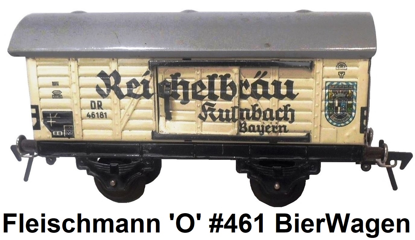 Fleischmann 'O' gague 4-wheeled tinplate #461 Reichelbrau Bavaria Closed Beer Wagon