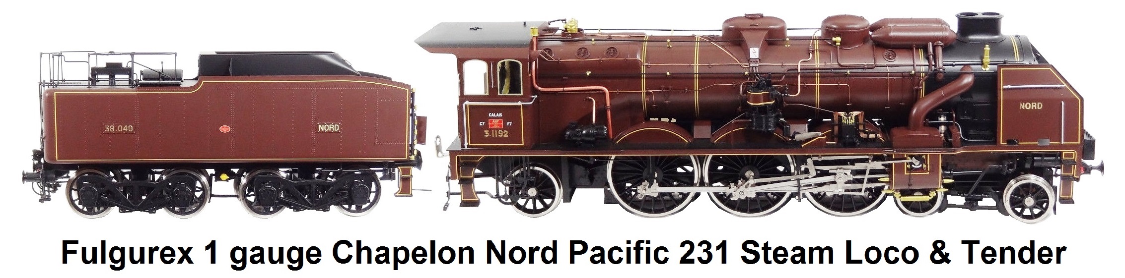 Fulgurex Gauge 1 Dampflok Chapelon Nord Pacific 231 Steam Engine & Tender