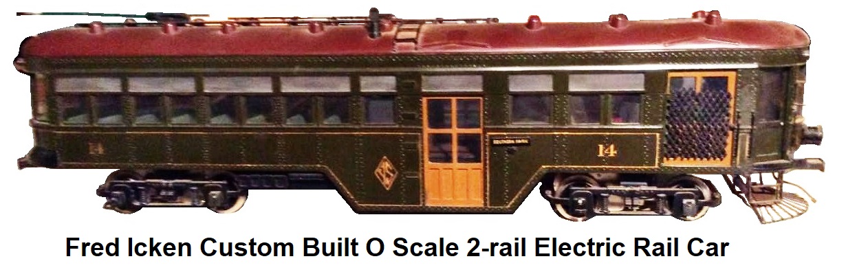 Fred Icken Custom Built 'O' scale Electric rail car circa 1930's