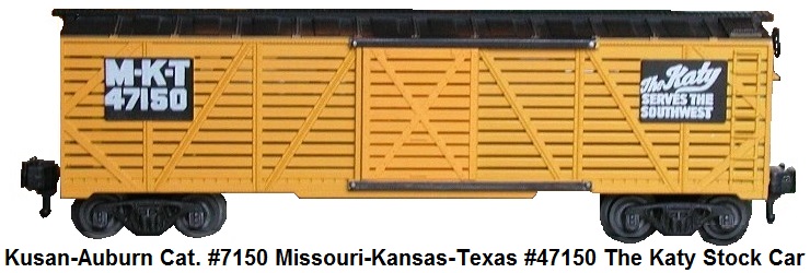 Kusan-Auburn catalog #7150 Missouri-Kansas-Texas #47150 The Katy stock car
