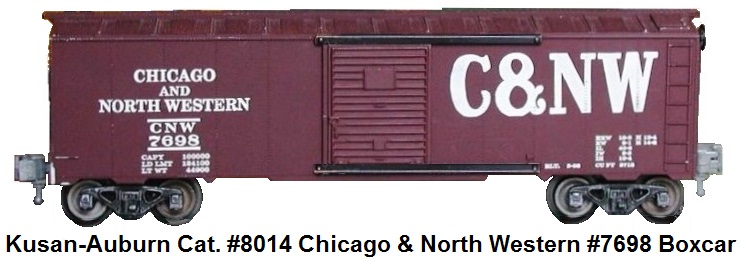 Kusan-Auburn catalog #8014 Chicago & North Western #7698 box car